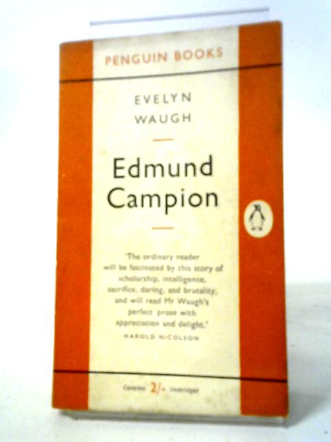 Edmund Campion von Evelyn Waugh