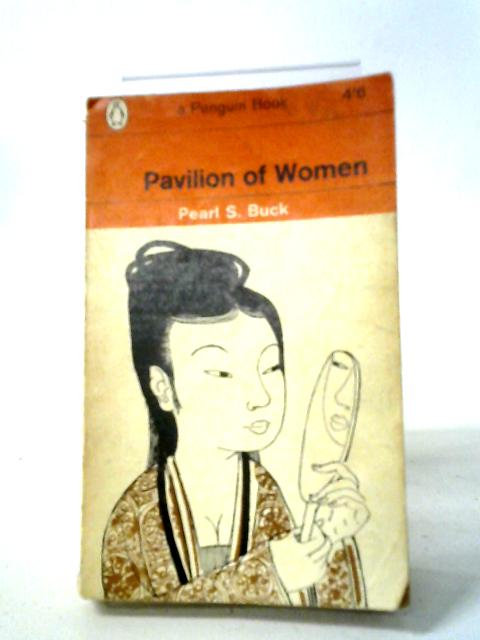 Pavilion of Women By Pearl S. Buck