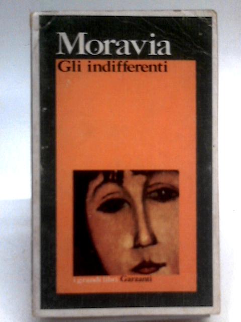 Gli Indifferenti By Alberto Moravia