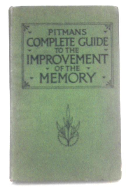 Pitman's Complete Guide to the Improvement of the Memory von Rev. J. H. Bacon