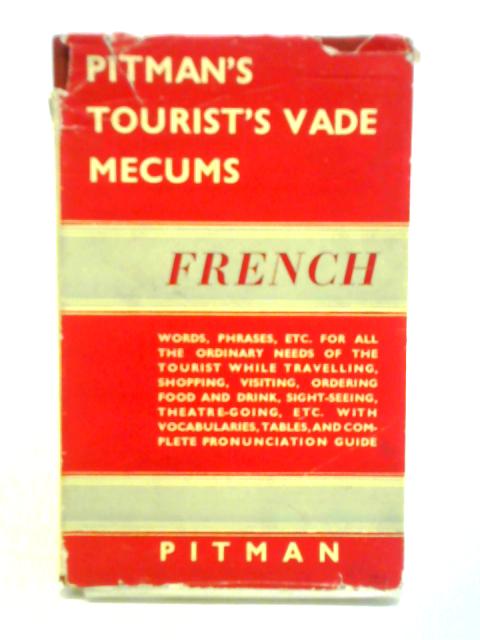 Tourist's Vade Mecum of French Colloquial Conservation von Unstated