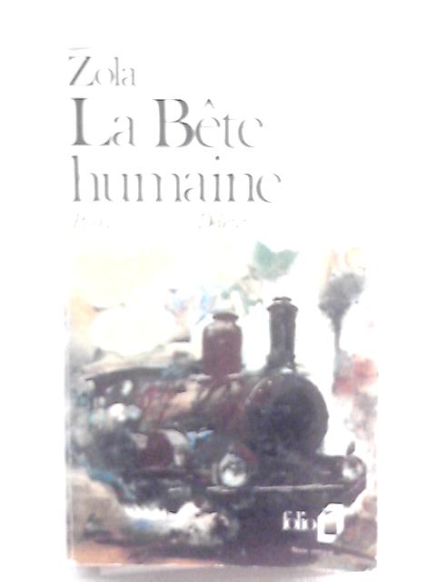 La Bete Humaine By Emile Zola