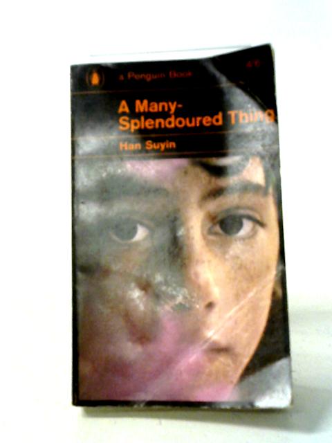 A Many-Splendoured Thing von Han Suyin