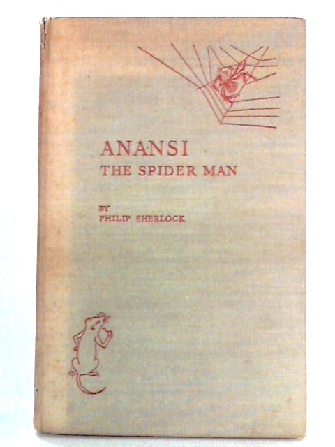 Anansi: The Spider Man By Philip Sherlock