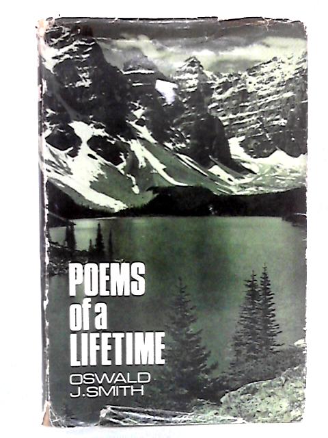 Poems of a Lifetime By Oswald J Smith