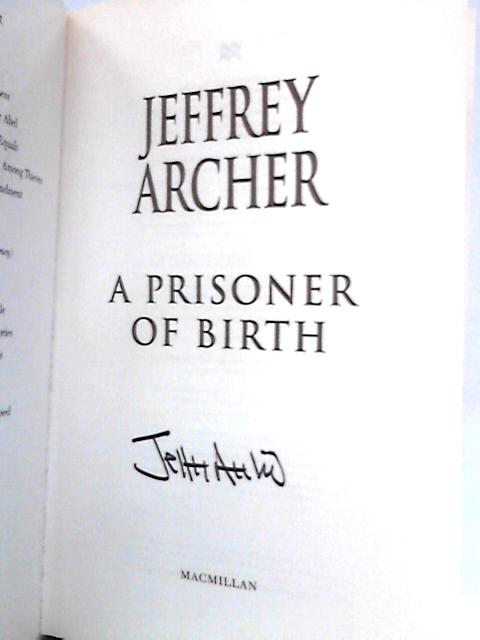 A Prisoner of Birth By Jeffrey Archer