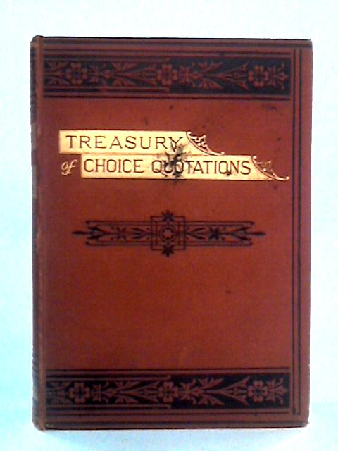 Treasury of Choice Quotations von Unstated