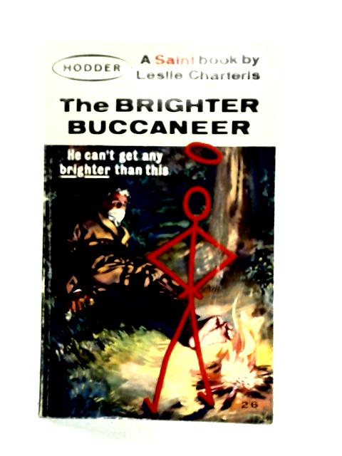 The Brighter Buccaneer By Leslie Charteris