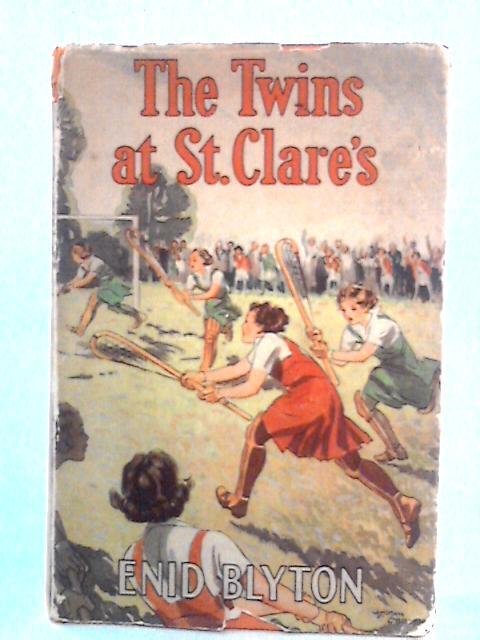 The Twins at St. Clare's; A School Story for Girls von Enid Blyton
