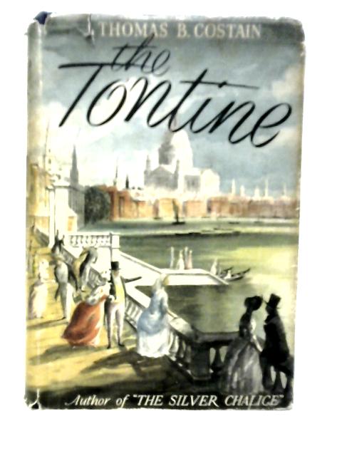 The Tontine By Thomas B.Costain