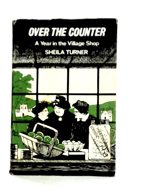 Over the Counter (New Portway Reprints) von Sheila Turner