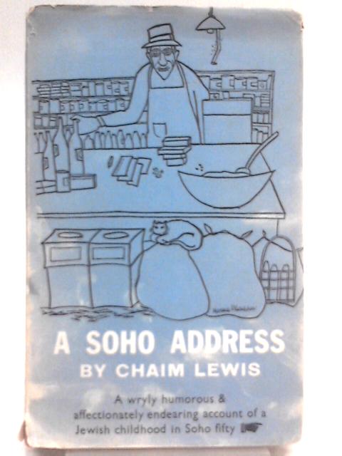 A Soho Address von Chaim Lewis