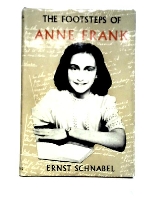 The Footsteps of Anne Frank von Ernst Schnabel