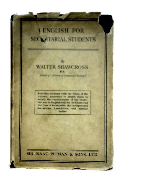 English for Secretarial Students von Walter Shawcross