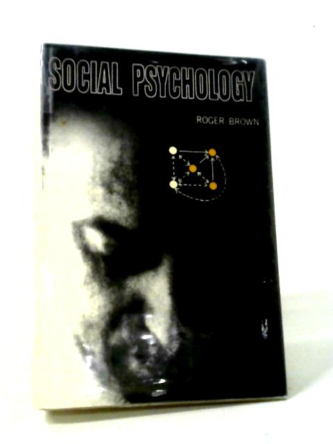 Social Psychology von Roger Brown