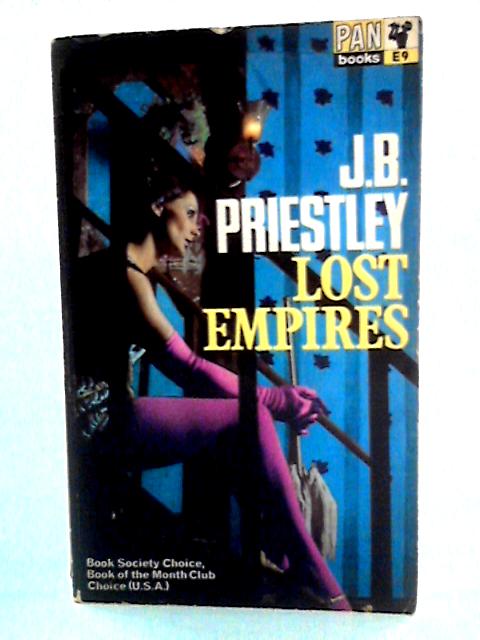 Lost Empires By J. B. Priestley