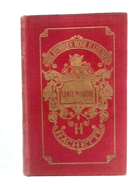 Tante Mouche By Magdeleine Du Genestoux