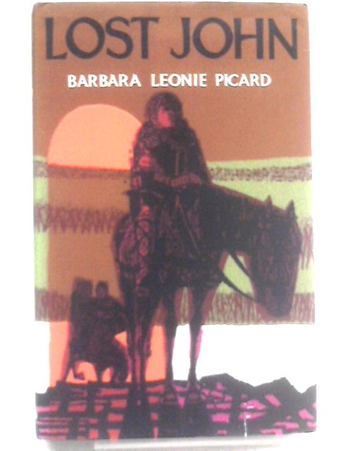 Lost John By Barbara Leonie Picard