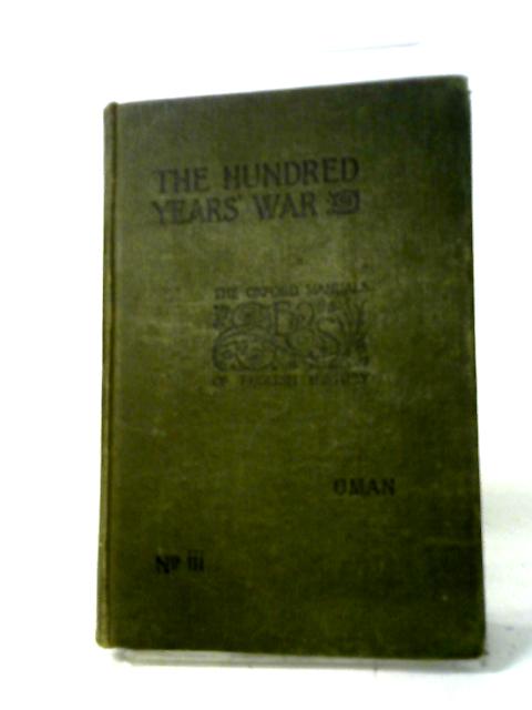 England And The Hundred Years' War von C. W. C. Oman