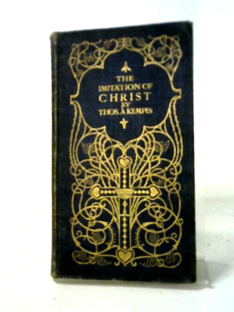 Of The Imitation of Christ von Thomas A Kempis