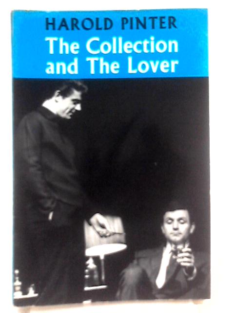 The Collection & The Lover By Harold Pinter