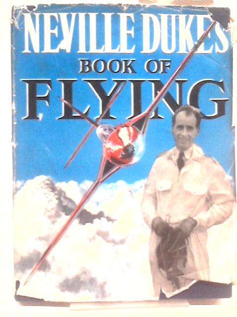 Neville Duke's Book of Flying von Edward Lanchbery (Ed.)