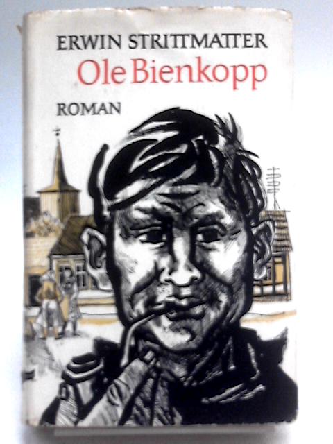 Ole Bienkopp By Erwin Strittmatter