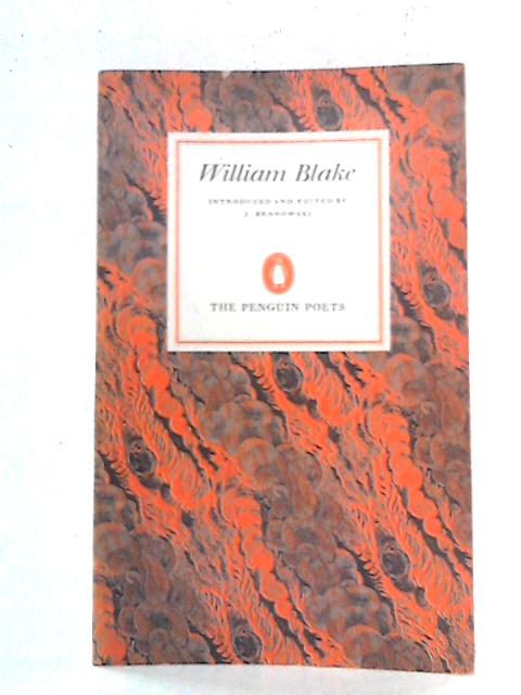 William Blake: A Selection of Poems and Letters By William Blake