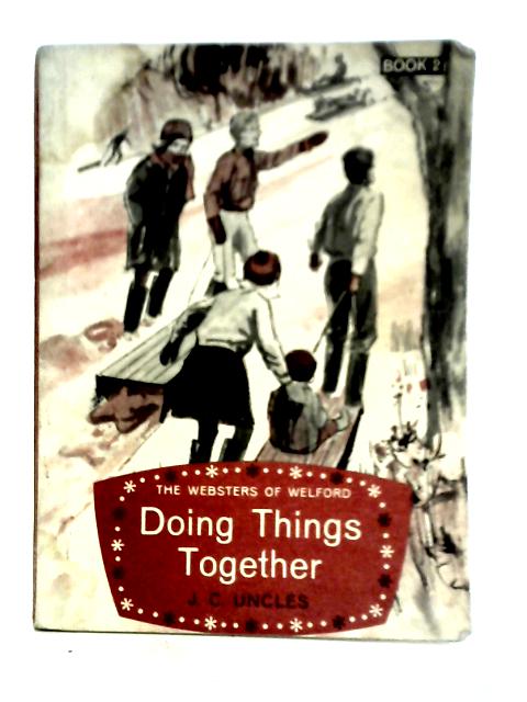 Doing Things Together von J. C. Uncles