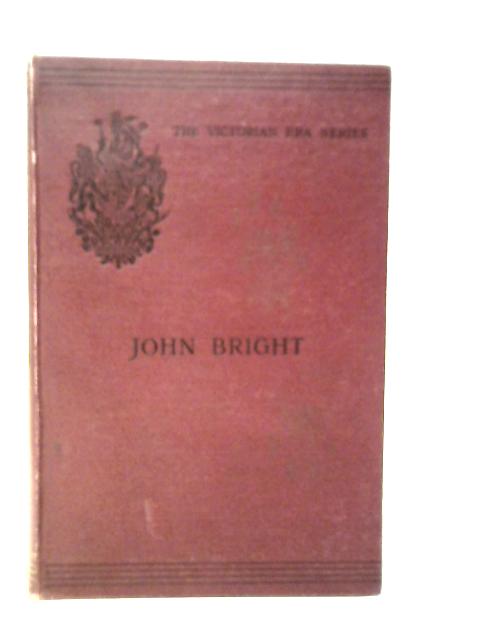 John Bright By C.A.Vince