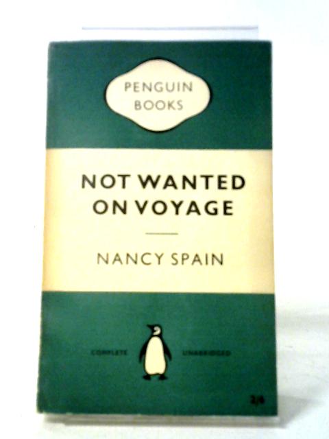 Not Wanted On Voyage By Nancy Spain