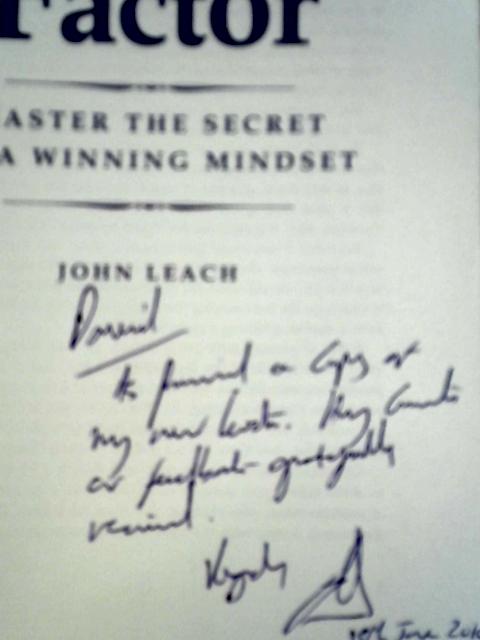 The Success Factor: Master the Secret of a Winning Mindset: Develop a Winning Mindset By John Leach