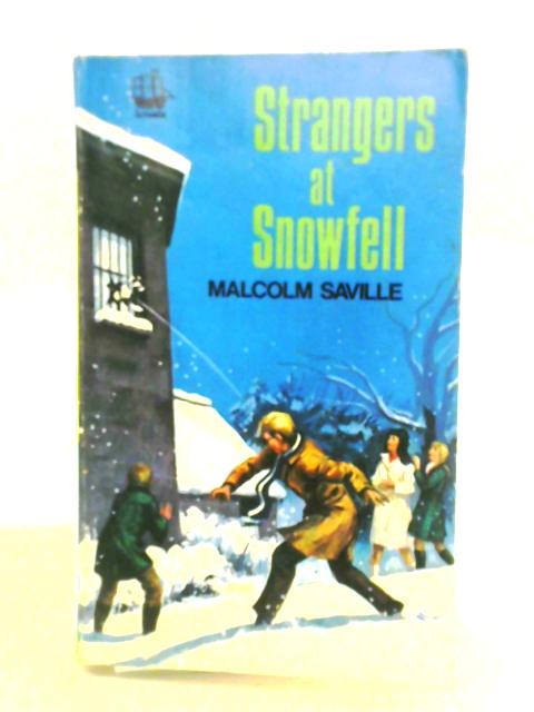 Strangers at Snowfell By Malcolm Saville