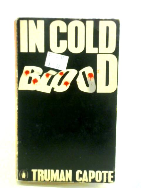 In Cold Blood By Truman Capote