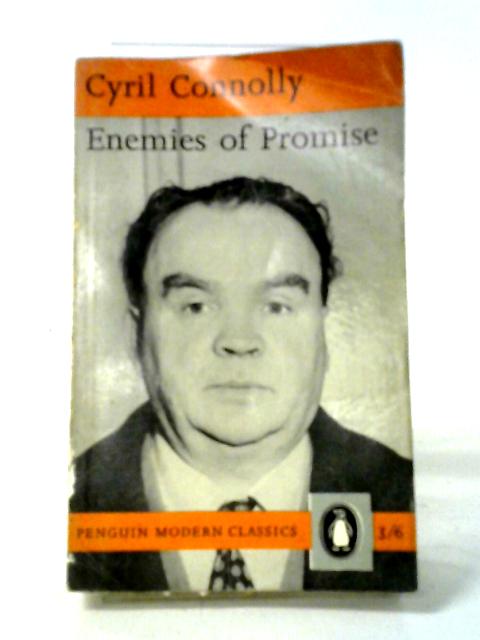 Enemies of Promise von Cyril Connolly