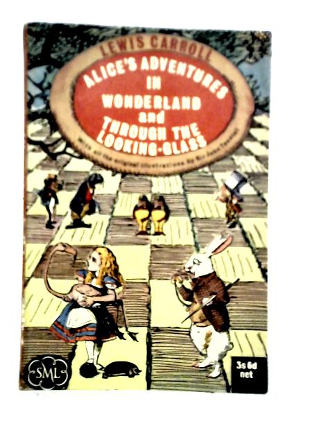 Alice's Adventures In Wonderland, And, Through The Looking Glass (St.Martin's Library) By Lewis Carroll