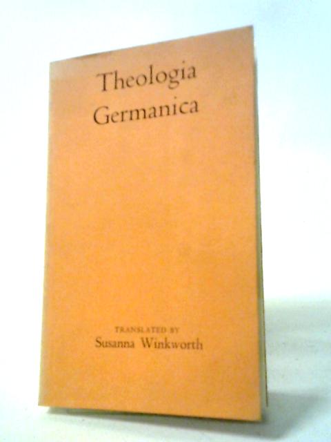 Theologia Germanica By Susanna Winkworth