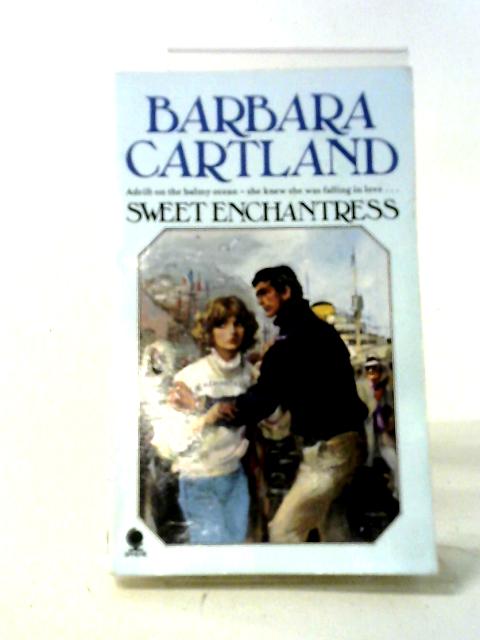 Sweet Enchantress By Barbara Cartland