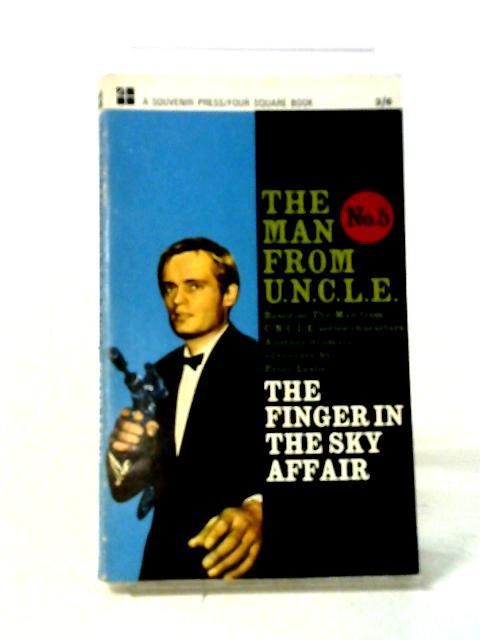 The Man from UNCLE # 5 The Finger in the Sky Affair par Peter Leslie