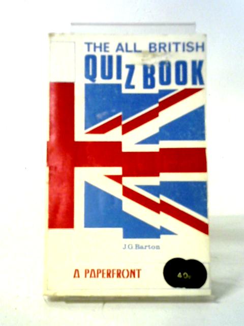 The All British Quiz Book par J. G. Barton