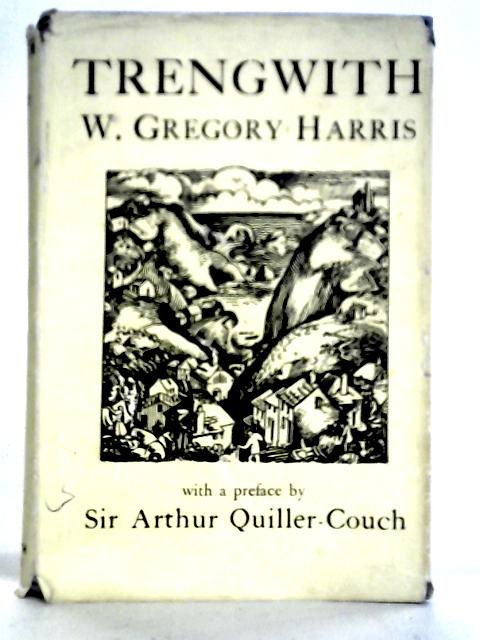 Trengwith By W. Gregory Harris