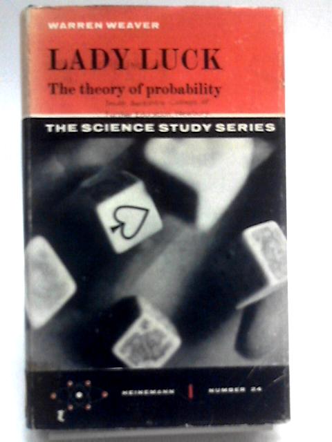 Lady Luck: Theory of Probability (Science Study S.) By Warren Weaver