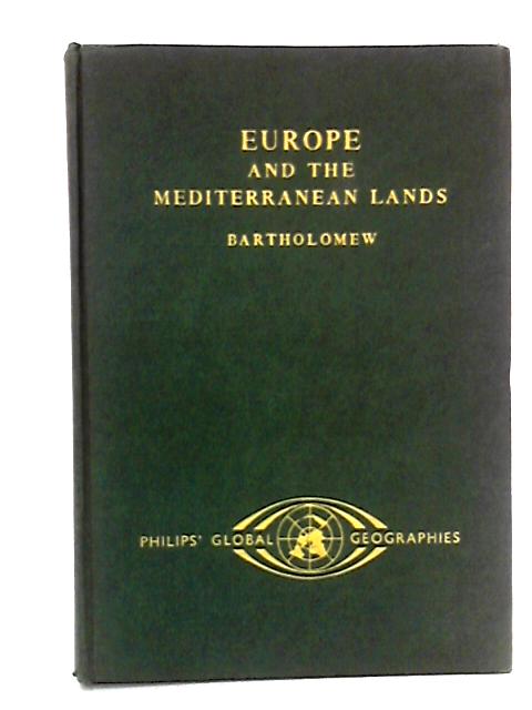 Europe and the Mediterranean Lands (Global geographies) von K. Bartholomew