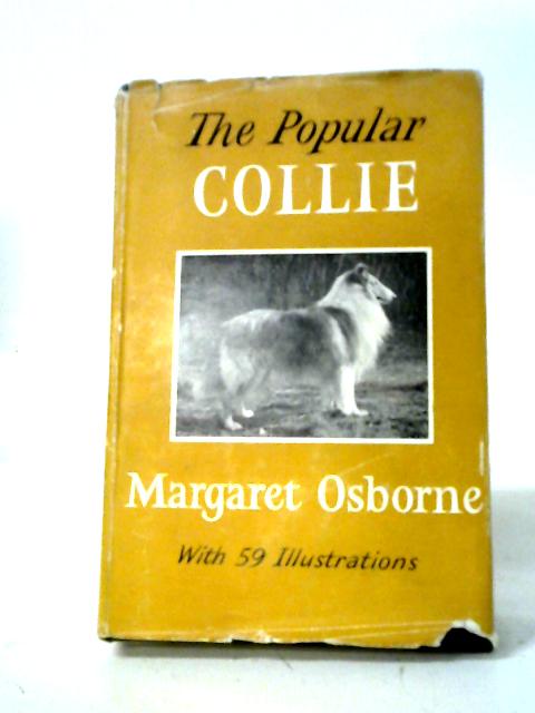 The Popular Collie von Margaret Osborne