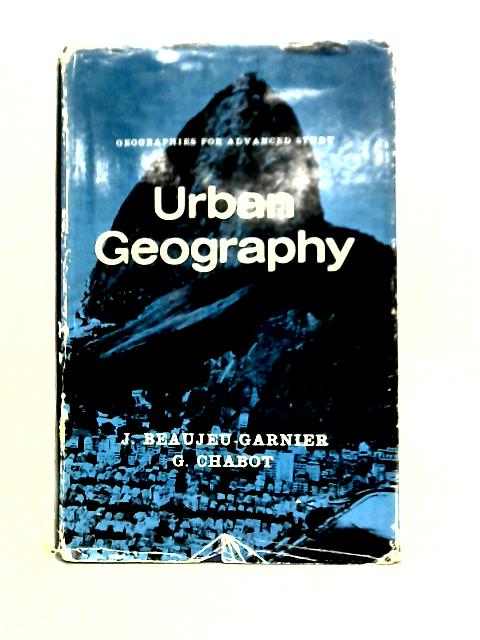 Urban Geography von J. Beaujeu-Garnier & G. Chabot