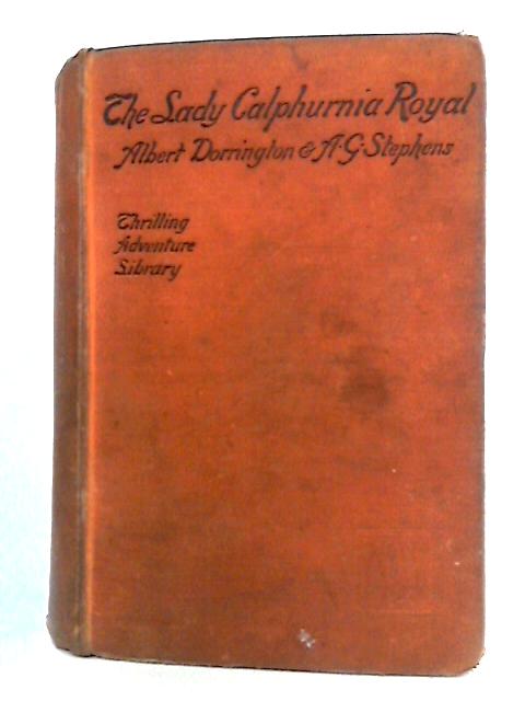 The Lady Calphurnia Royal von Albert Dorrington & A. G. Stephens