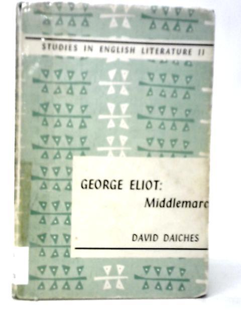 George Eliot: Middlemarch von David Daiches