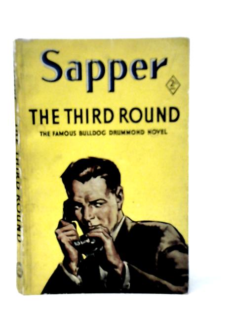The Third Round By Sapper
