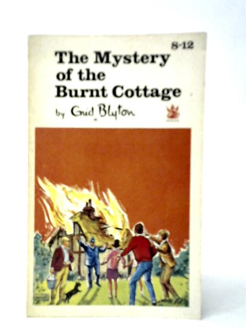 The Mystery of the Burnt Cottage von Enid Blyton