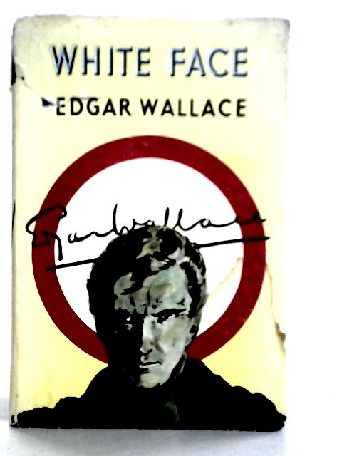 White Face von Edgar Wallace